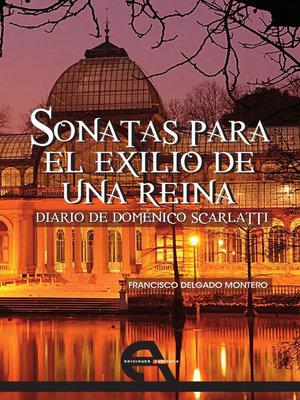 cover image of Sonatas para el exilio de una reina